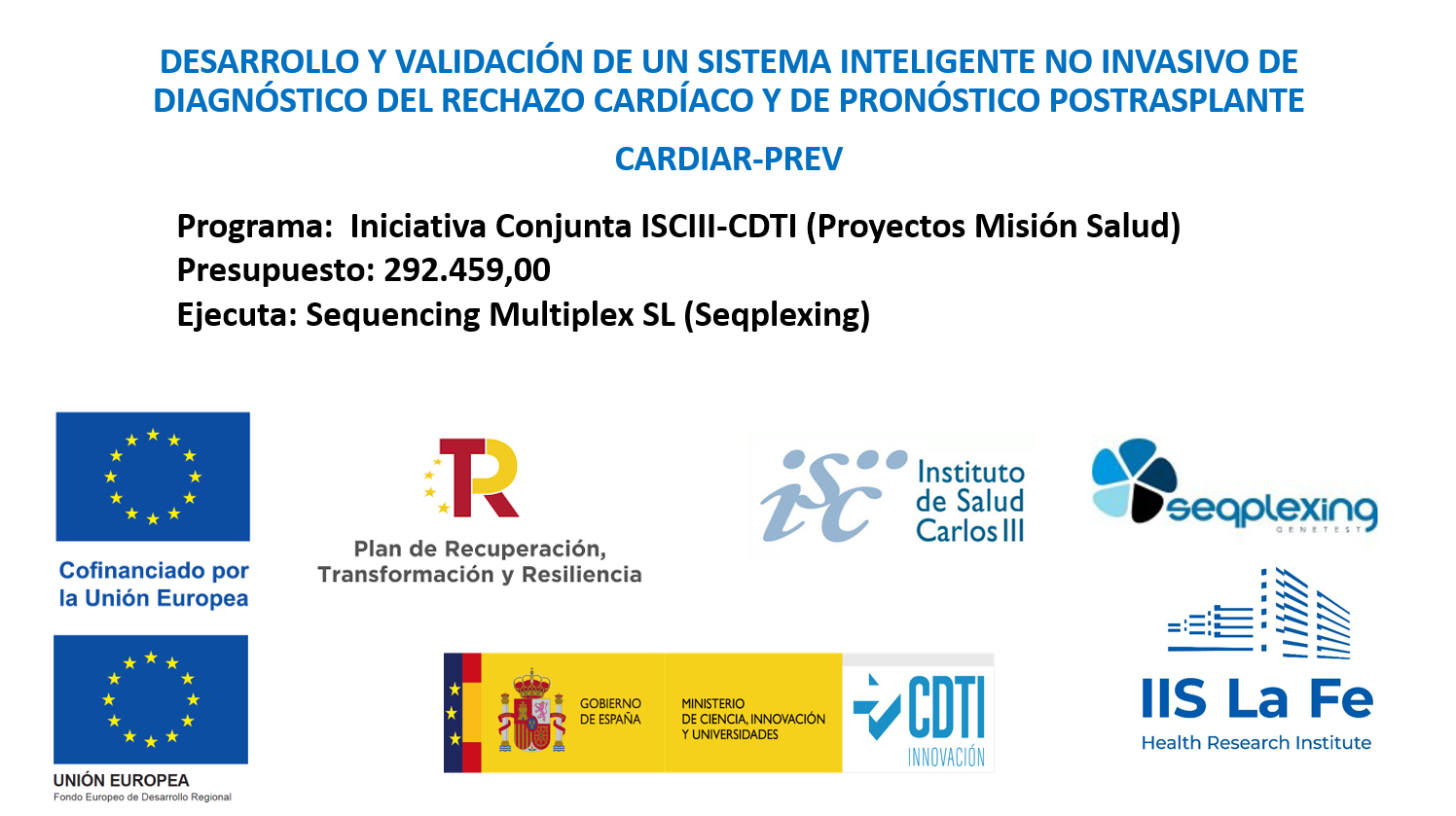 Desarrollo y validación de un sistema inteligente no invasivo de diagnóstico del rechazo cardíaco y de pronóstico postrasplante cardar-prev